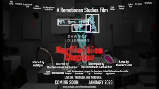 Dawn of Dilemmas Official Trailer